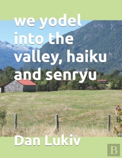 Bertrand.pt - We Yodel Into The Valley, Haiku And Senryu
