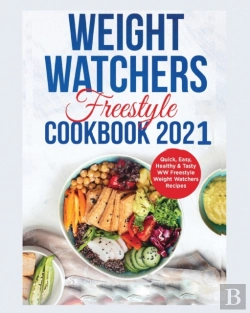 Bertrand.pt - WеIght WatchеRs FrееStylе Cookbook 2021