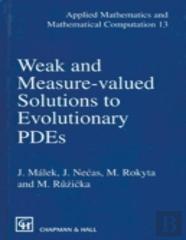 Weak And Measure-Valued Solutions To Evolutionary Pdes