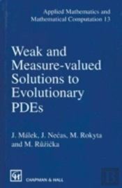 Weak And Measure-Valued Solutions To Evolutionary Pdes