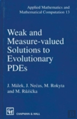 Bertrand.pt - Weak And Measure-Valued Solutions To Evolutionary Pdes