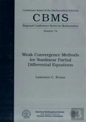 Weak Convergence Methods For Nonlinear Partial Differential Equations