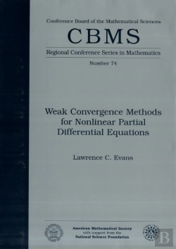 Bertrand.pt - Weak Convergence Methods For Nonlinear Partial Differential Equations