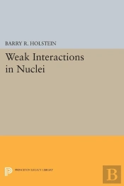 Weak Interactions In Nuclei