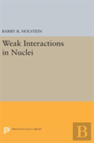 Weak Interactions In Nuclei