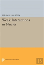 Weak Interactions In Nuclei