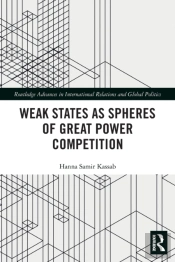 Weak States And Spheres Of Great Power Competition