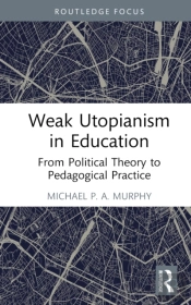 Weak Utopianism In Education