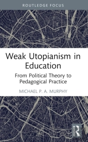 Weak Utopianism In Education