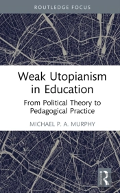 Weak Utopianism In Education