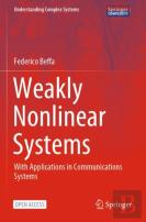 Weakly Nonlinear Systems