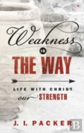 Weakness Is The Way