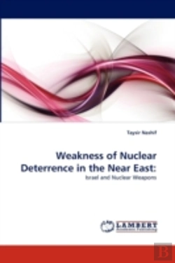 Bertrand.pt - Weakness Of Nuclear Deterrence In The Near East
