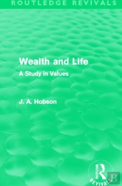 Bertrand.pt - Wealth And Life (Routledge Revivals)