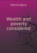 Wealth And Poverty Considered