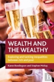 Wealth And The Wealthy