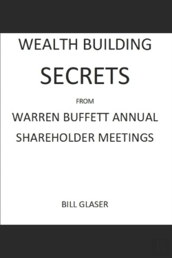 Bertrand.pt - Wealth Building Secrets From Warren Buffett Annual Shareholder Meetings