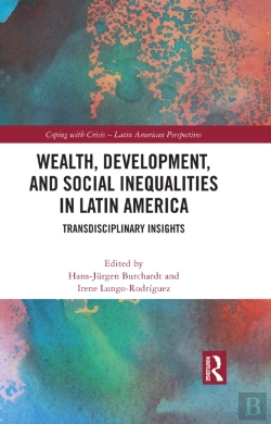 Bertrand.pt - Wealth, Development, And Social Inequalities In Latin America