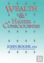 Wealth & Higher Consciousness