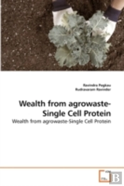 Bertrand.pt - Wealth From Agrowaste-Single Cell Protei