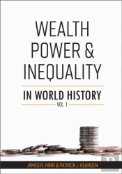 Wealth, Power And Inequality In World History