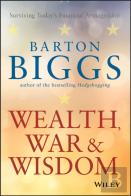 Wealth, War And Wisdom