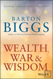 Wealth, War And Wisdom