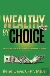 Wealthy By Choice