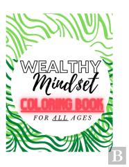 Wealthy Mindset Coloring Book