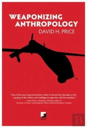Weaponizing Anthropology