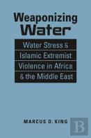Weaponizing Water