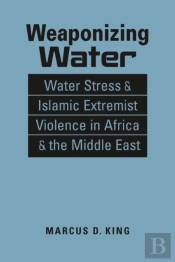 Weaponizing Water