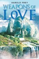 Weapons Of Love