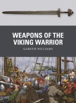 Weapons Of The Viking Warrior