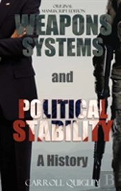 Weapons Systems And Political Stability: