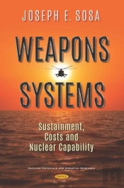 Weapons Systems: Sustainment, Costs And Nuclear Capability