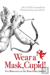 Wear A Mask, Cupid!