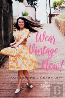 Wear Vintage Now!