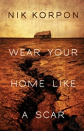 Wear Your Home Like A Scar