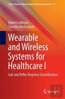Wearable And Wireless Systems For Healthcare I