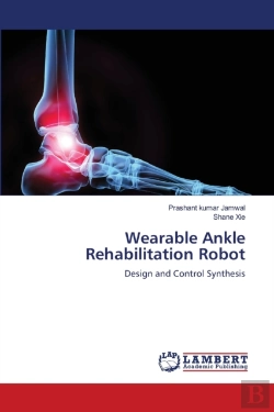 Bertrand.pt - Wearable Ankle Rehabilitation Robot