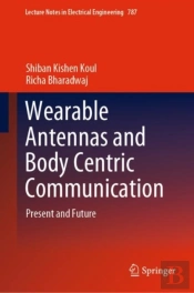 Wearable Antennas And Body Centric Communication
