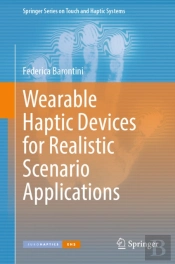 Wearable Haptic Devices For Realistic Scenario Applications