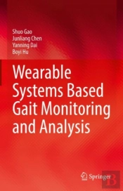Wearable Systems Based Gait Monitoring And Analysis