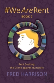 #Wearerent Book 2 Rent Seeking