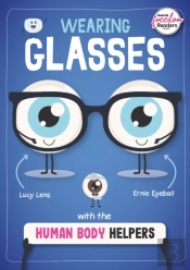 Wearing Glasses With The Human Body Helpers