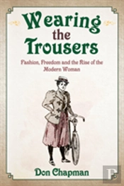 Wearing The Trousers