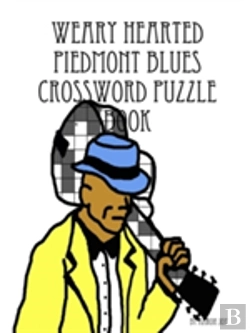 Bertrand.pt - Weary Hearted Piedmont Blues Crossword Puzzle Book