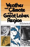 Weather And Climate Of The Great Lakes Region