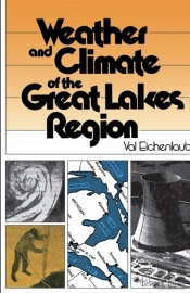 Weather And Climate Of The Great Lakes Region